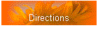 Directions